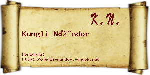 Kungli Nándor névjegykártya
